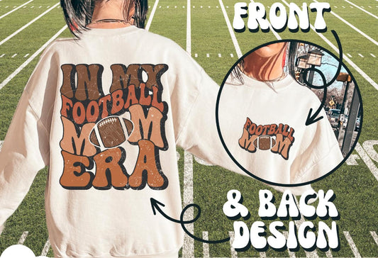 Football Mom Era Sweatshirt